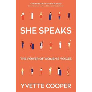 She Speaks: Women's Speeches That Changed the Worl...