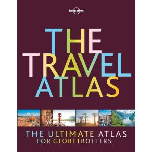 Lonely Planet the Travel Atlas (Hardcover)