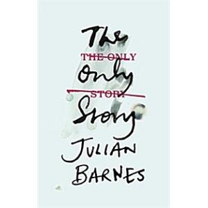 The Only Story (Hardcover)