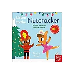 Listen to the Nutcracker (Board Book)