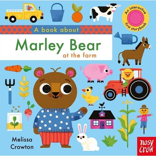 A Book About Marley Bear at the Farm (Board Book)
