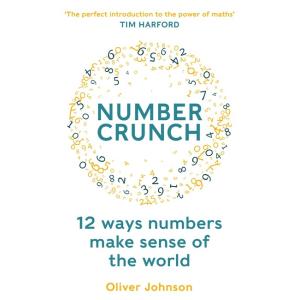 Numbercrunch : 12 Ways Numbers Make Sense of the W...