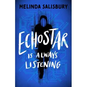 EchoStar : Is Always Listening (Paperback)