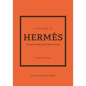 LITTLE BOOK OF HERMES エルメス ファッション、モード : 世界と