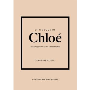 Little Book of Chloe : The story of the iconic bra...