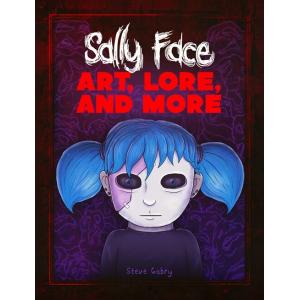 Sally Face: Art Lore and More (Hardcover)