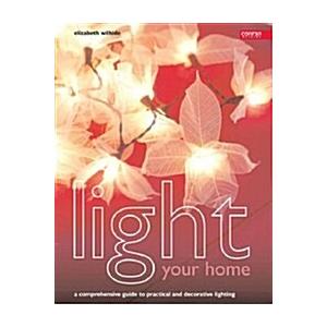 Light Your Home: A Comprehensive Guide to Practica...