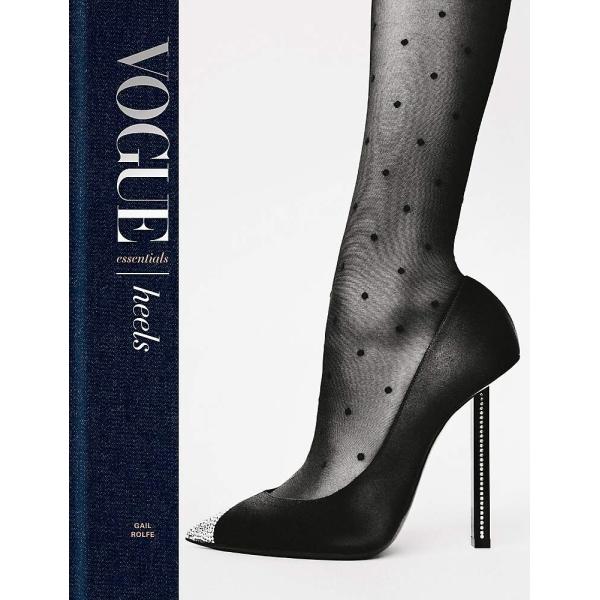 Vogue Essentials: Heels (Hardcover)