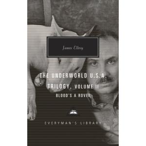 Blood's a Rover : Underworld U.S.A. Trilogy Vol. 2...