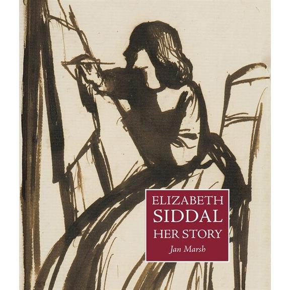 Elizabeth Siddal : Her Story (Paperback)