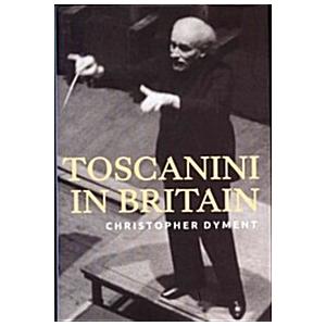 Toscanini in Britain (Hardcover)