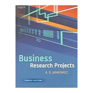 Business Research Projects (Paperback 4th ed)