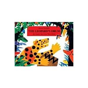 The Leopard's Drum: An Asante Tale from West Afric...