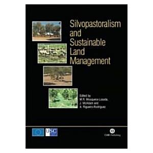 Silvopastoralism and Sustainable Land Management (...