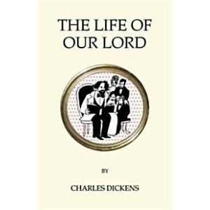 The Life of Our Lord (Paperback)
