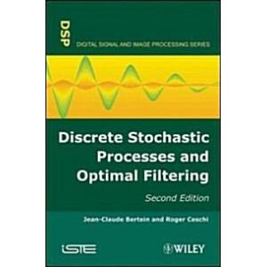 Discrete Stochastic Processes and Optimal Filterin...