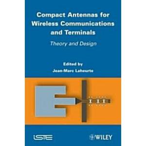 Compact Antennas for Wireless Communications and T...