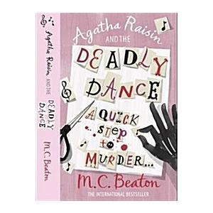 Agatha Raisin and the Deadly Dance (Paperback)