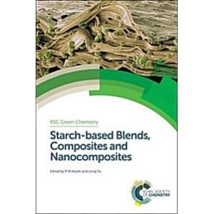 Starch-Based Blends Composites and Nanocomposites ...
