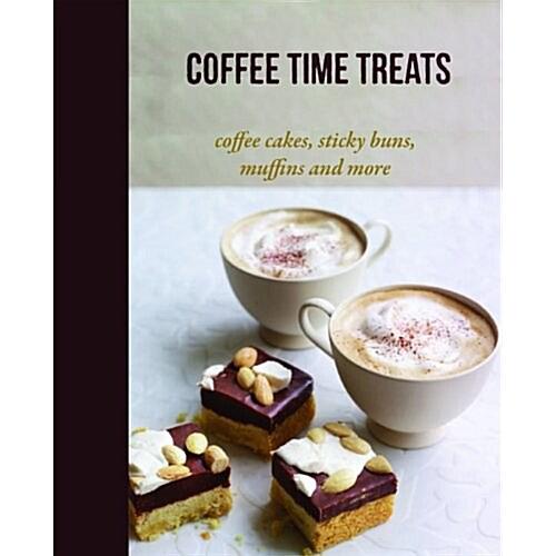 Coffee Time Treats: Coffee Cakes Sticky Buns Muffi...