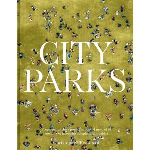 City Parks: A stroll around the world's most beaut...