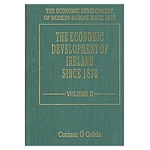 The Economic Development of Ireland Since 1870 (Ha...