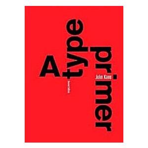 A Type Primer 2nd edition (Paperback)