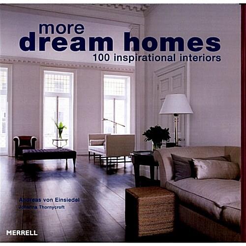 More Dream Homes (Hardcover)