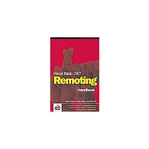 Visual Basic .Net Remoting Handbook (Paperback)