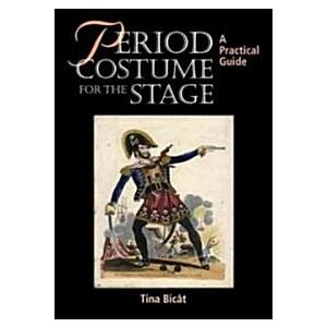 Period Costume for the Stage (Paperback)