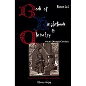 Book of Knighthood and Chivalry (Hardcover)
