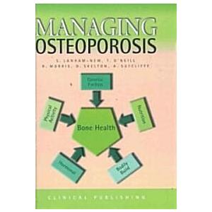 Managing Osteoporosis (Hardcover 1st)