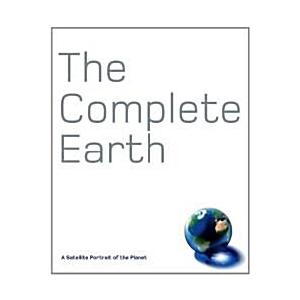 The Complete Earth: A Satellite Portrait of Our Pl...