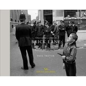 ONCE UPON A TIME IN BRICK LANE (Hardcover)