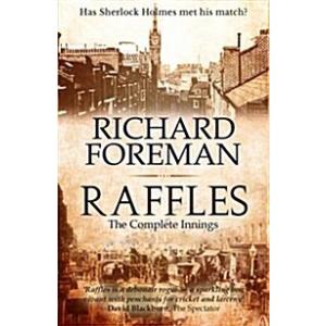 Raffles: The Complete Innings (Paperback)
