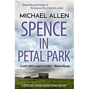 Spence in Petal Park (Paperback)