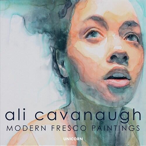 Ali Cavanaugh : Modern Fresco Paintings (Hardcover...
