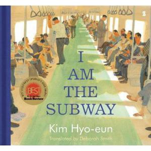 I Am the Subway (Hardcover)