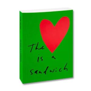 The Heart is a Sandwich (Paperback)