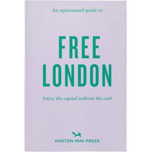 An Opinionated Guide To Free London (Paperback)