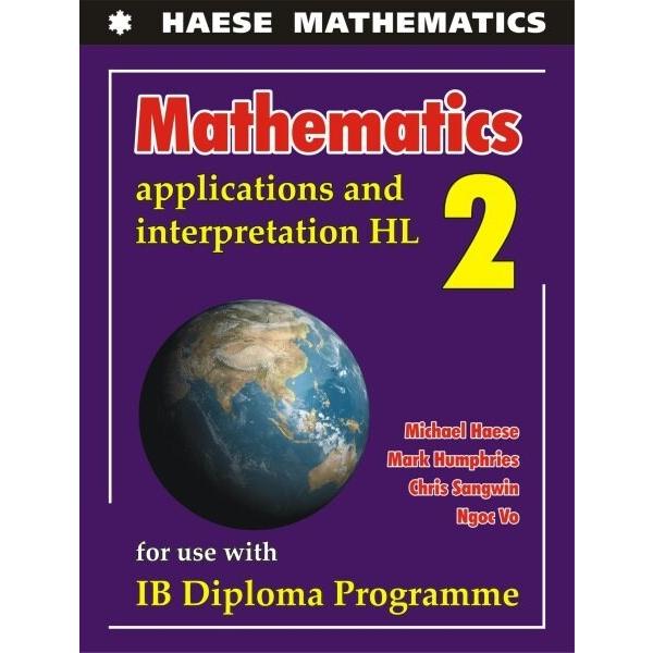Mathematics: Applications and Interpretation HL=Te...