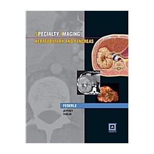 Specialty Imaging: Hepatobiliary  Pancreas: Publis...