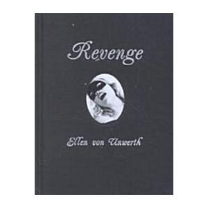 Ellen Von Unwerth: Revenge (Hardcover 3)