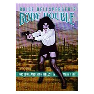 Brice Dellsperger's Body Double: Posture and High ...