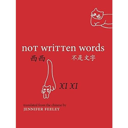 Not Written Words (Paperback)