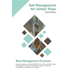 Soil Management for Urban Trees: Companion publica...