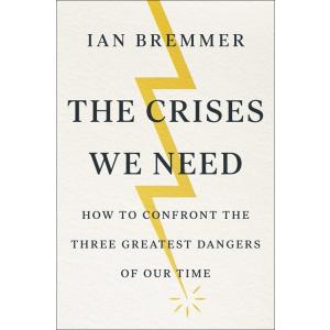 The Power of Crisis: How Three Threats - And Our R...
