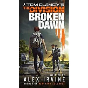 Tom Clancy's the Division: Broken Dawn (Mass Marke...