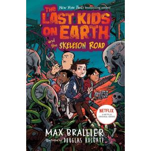 The Last Kids on Earth and the Skeleton Road (Hard...