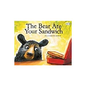 The Bear Ate Your Sandwich (Paperback Reprint)